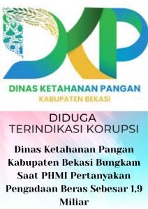 Diduga Terindikasi Korupsi, Dinas Ketahanan Pangan Kabupaten Bekasi Bungkam Saat PHMI Pertanyakan Pengadaan Beras Sebesar 1,9 Miliar