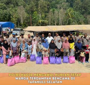 Polri Hadir Mengawal Hunian Tetap Warga Terdampak Bencana di Tapanuli Selatan